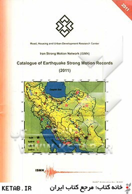 Catalogue of earthquake strong ground motion records (2011)