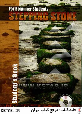 Stepping stone: student'sbook for beginner students
