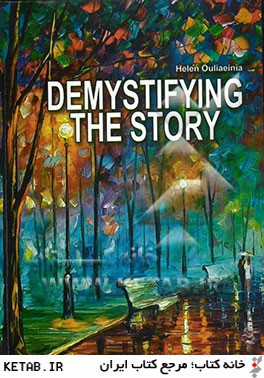 Demystifying the story