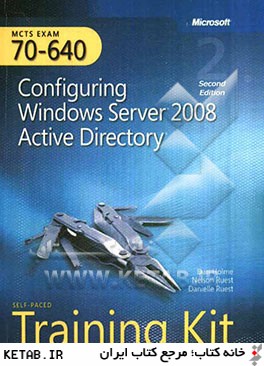 Configuring windows server 2008 active directory 2end edition exam: 70-640