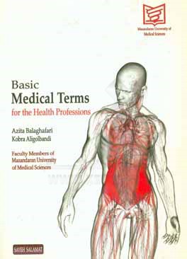 Basic Medical Terms for the Health Professions