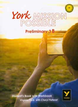 ‏‫‭York mission possible preliminary 3B : student's book with workbook
