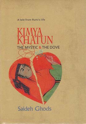 Kimya khatun: a tale from Rumi's life