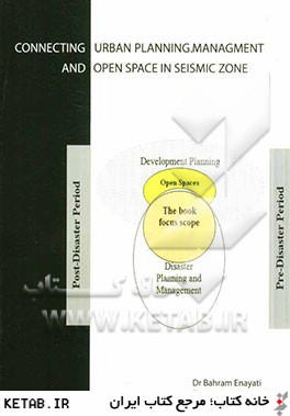 Connecting urban planning, management and open space in seismic zone