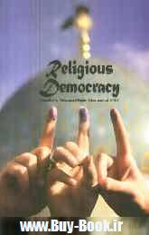 Religious democracy: a collection of nine articles...