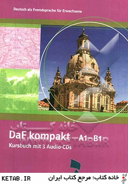 DaF kompakt A1 - B1: kursbuch mit 3 audio - cds