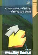 A comprehensive training of traffic regulations