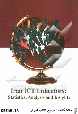 Iran ICT indicators: statistics, analysis and insights