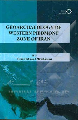‏‫‭Geoarchaeology of western piedmont zone of Iran