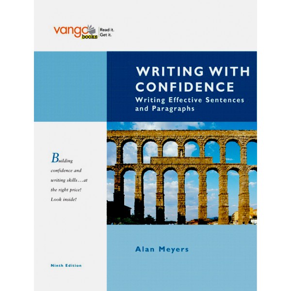 Writing with confidence: writing effective sentences paragraphs