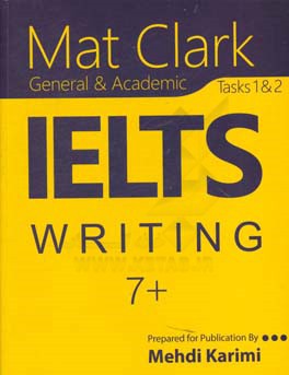 ‏‫‬‭Mat clark IELTS warning 7+: general and academic tasks 1 & 2 ‏‫‭