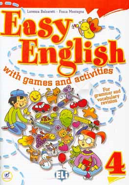 ‏‫‭Easy english 4: with games and activities : for grammar and vocabulary revision