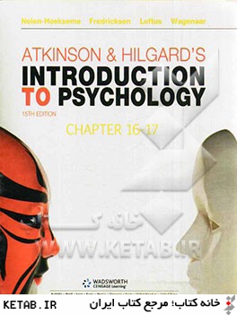 Atkinson & Hilgard's introduction to psychology (chapter 16 , 17): treatment of mental health problems, social influence