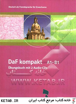 DaF kompakt A1 - B1: Deutsch als fremdsprache fur Erwachsene